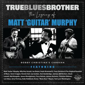 Various Artists - True Blues Brother: The Legacy Of Matt 'Guitar' Murphy  LP